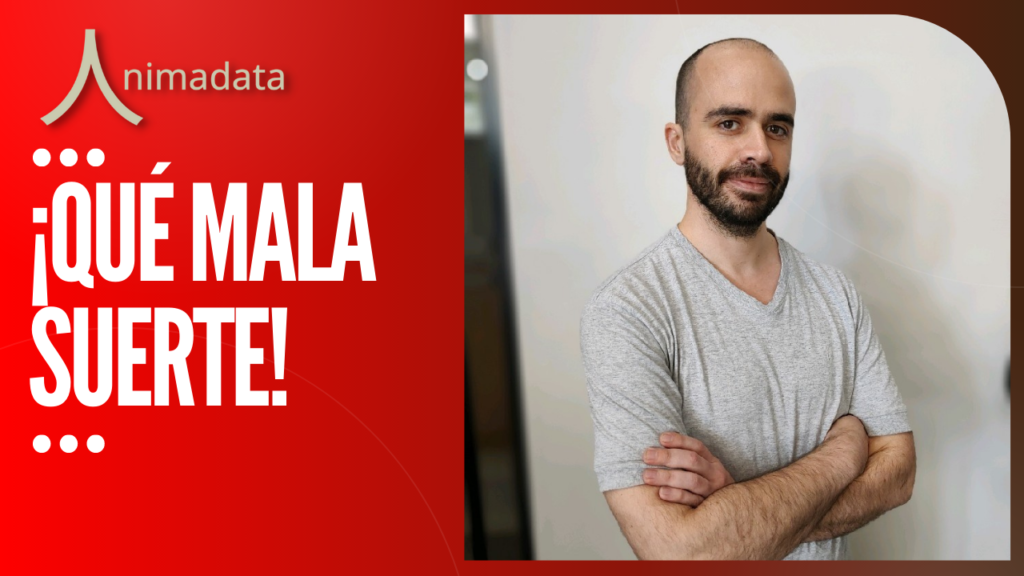 ¡Qué mala suerte! #datacharlas